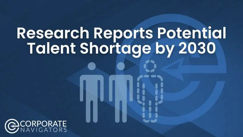 research reports potential talent shortage by 2030