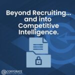 beyond recruiting and into competitive intelligence