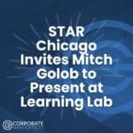 star chicago invites mitch golob to present at learning lab