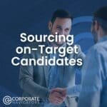 sourcing on-target candidates