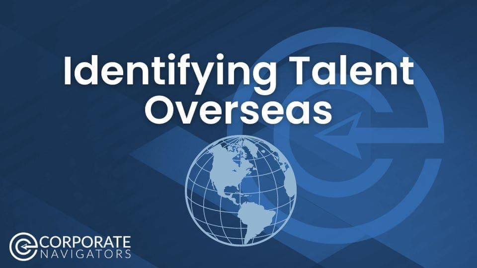 identifying overseas talent and overseas candidates