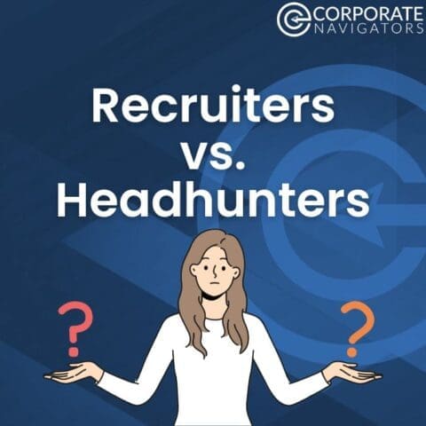 Recruiters vs. Headhunters: What’s the Difference?