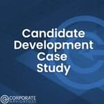 candidate development case study