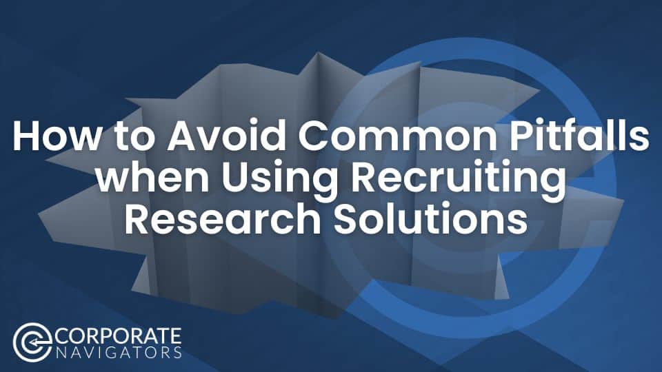 recruiting research solution pitfalls