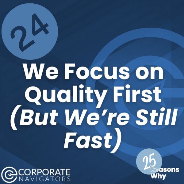 24 we focus on quality first but we're still fast