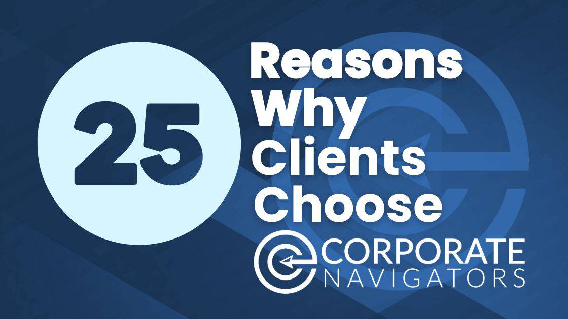 25 reasons why clients chose corporate navigators