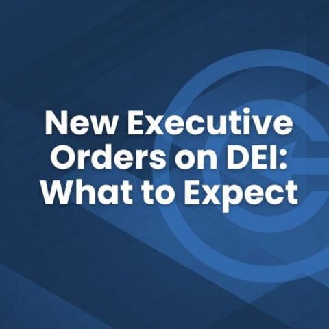 New Executive Orders on DEI in 2025: What to Know