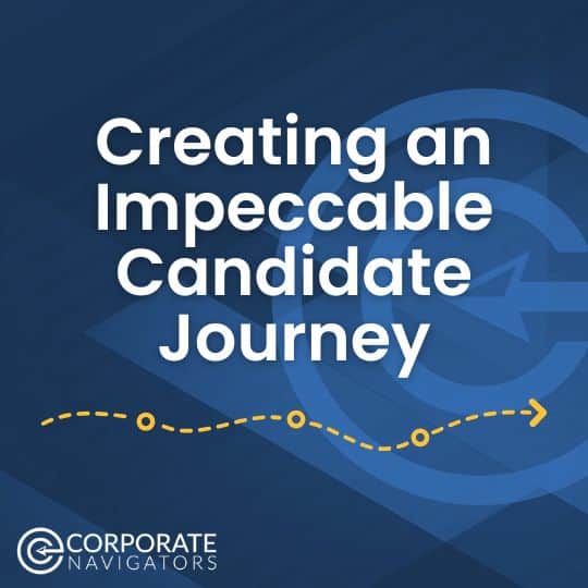 a blue background with white text creating an impeccable candidate journey