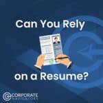 can you rely on a resume?