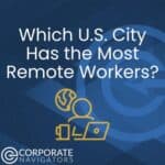 which US City has the most remote workers?